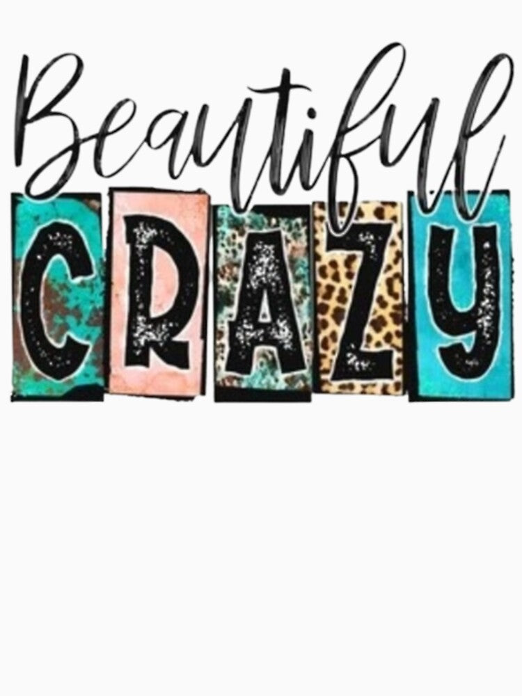Beautiful crazy, Sublimation, Woman by Santogadeshop