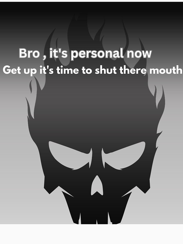 Bro It's Personal Now - Motivational Quote by Stoneclove