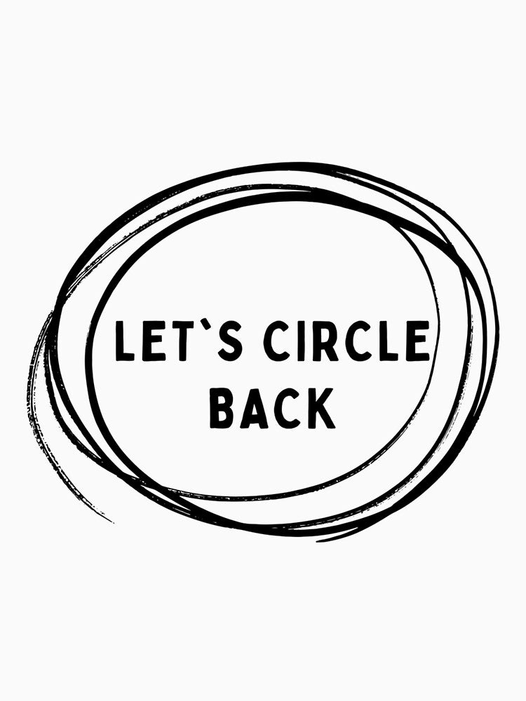 CORPORATE JARGON LET'S CIRCLE BACK by ElaineZPink