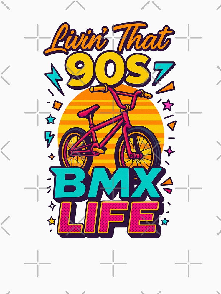 Livin that 90s BMX Life, 90s Gift, 1990s Nostaliga by vibeytrendy