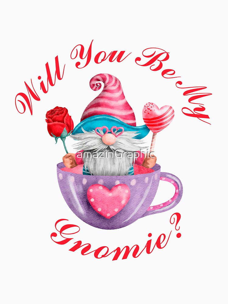 Valentine Gnome, Valentines Day Shirt, Valentines Gnome Shirt, Will You Be My Gnomie? by amazinGraphic