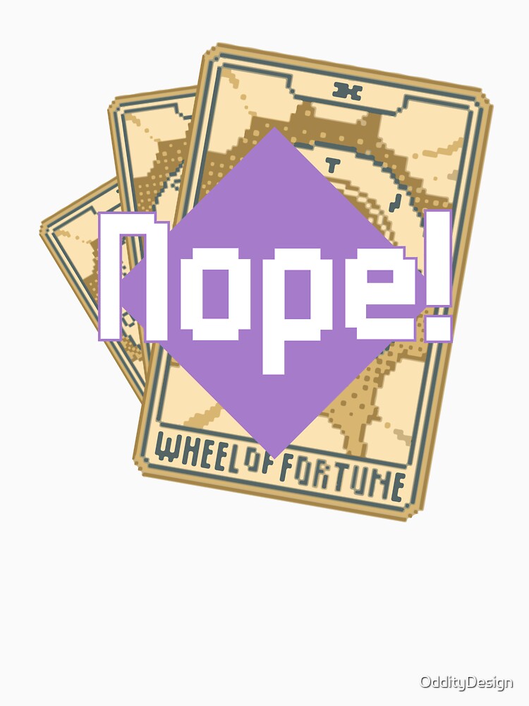 Wheel of Fortune - Nope! by OddityDesign