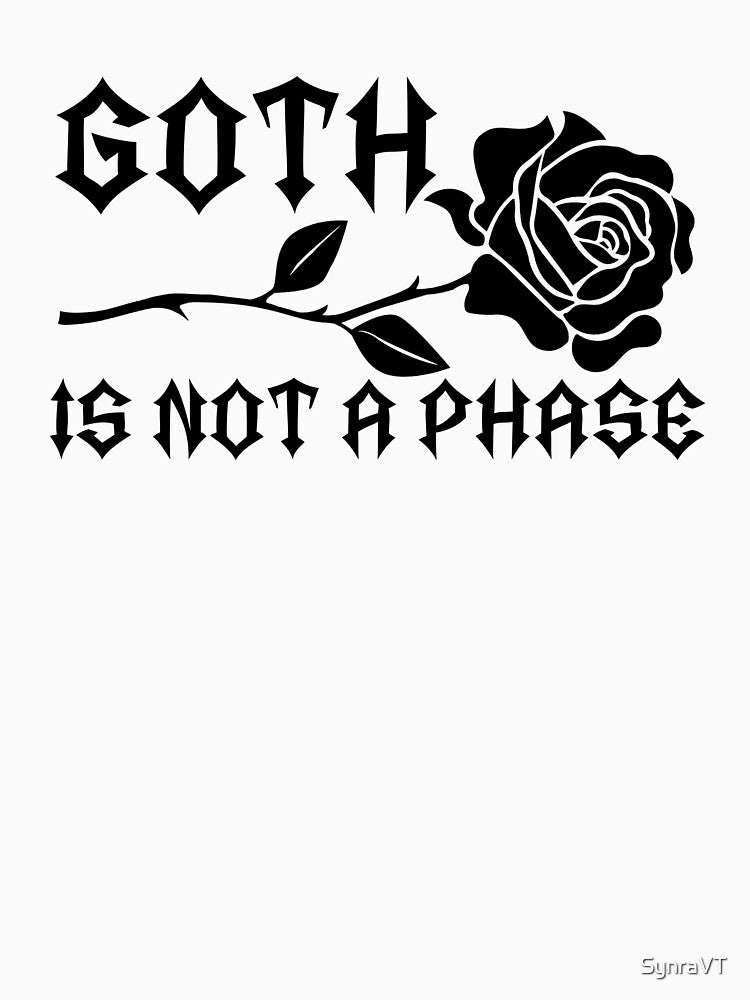 Goth is not a phase by SynraVT