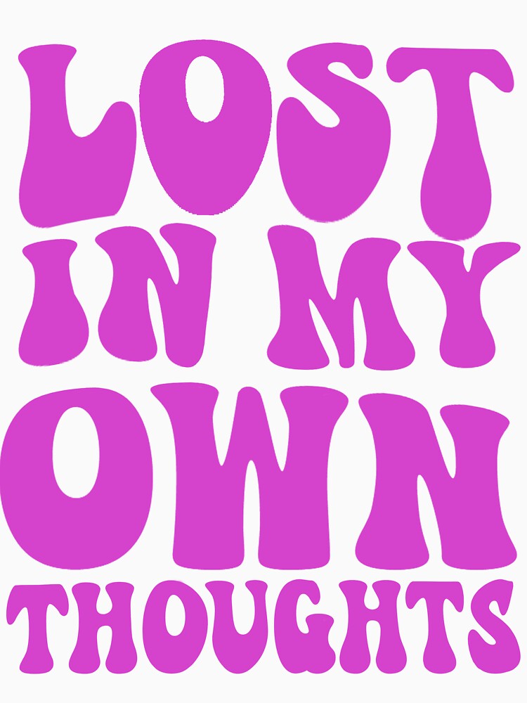 Lost In My Own Thoughts by xxCHLOExxx