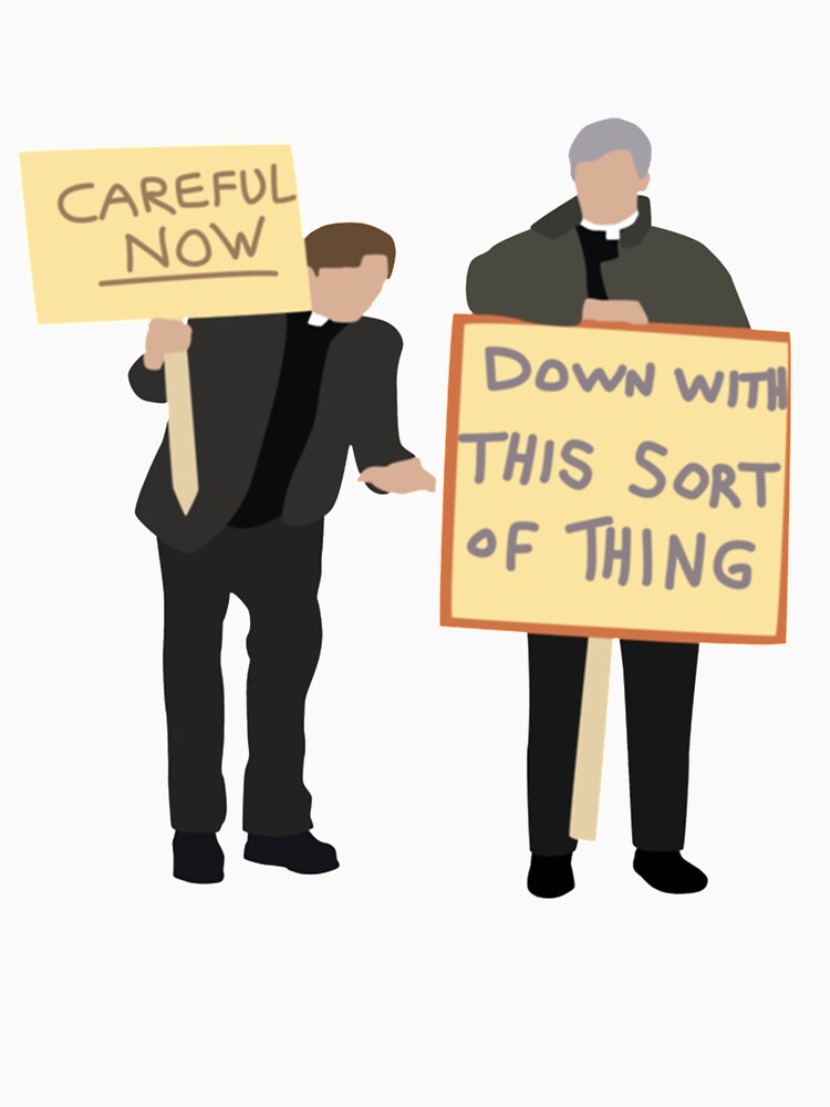Father Ted Careful Now Quote by Jonathansp