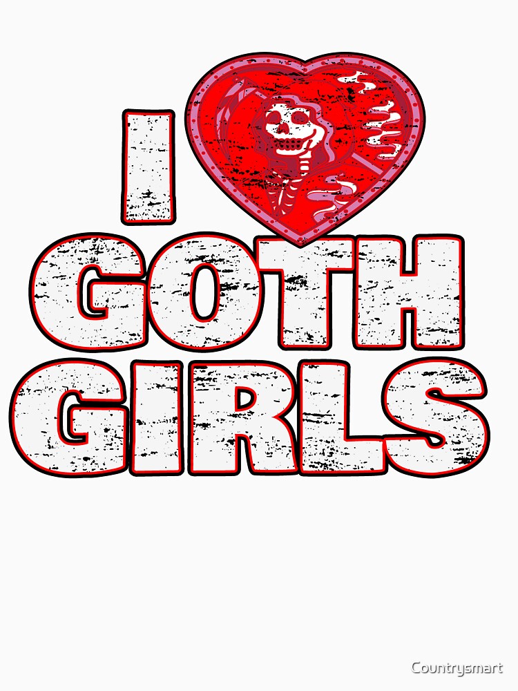Distressed Retro Skeleton I Love Goth Girls Heart Love Goth by Countrysmart