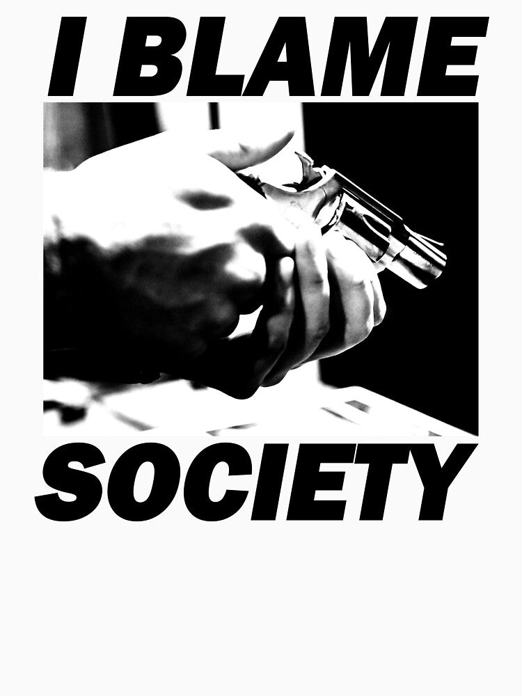 I Blame Society by MKUltra Victim