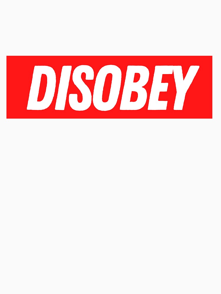 Disobey by JayCeeTees