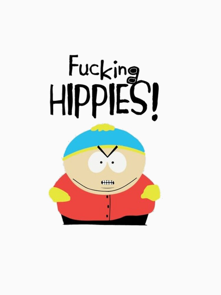 F ** king HIPPIES! Eric Cartman by Retrolendo