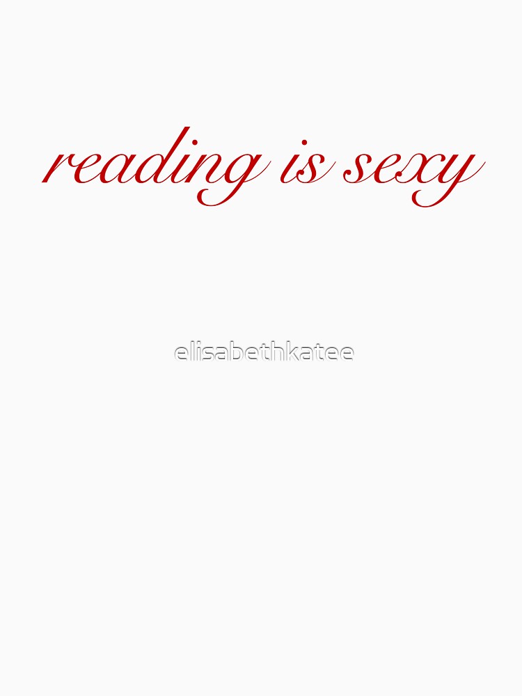 reading is sexy by elisabethkatee