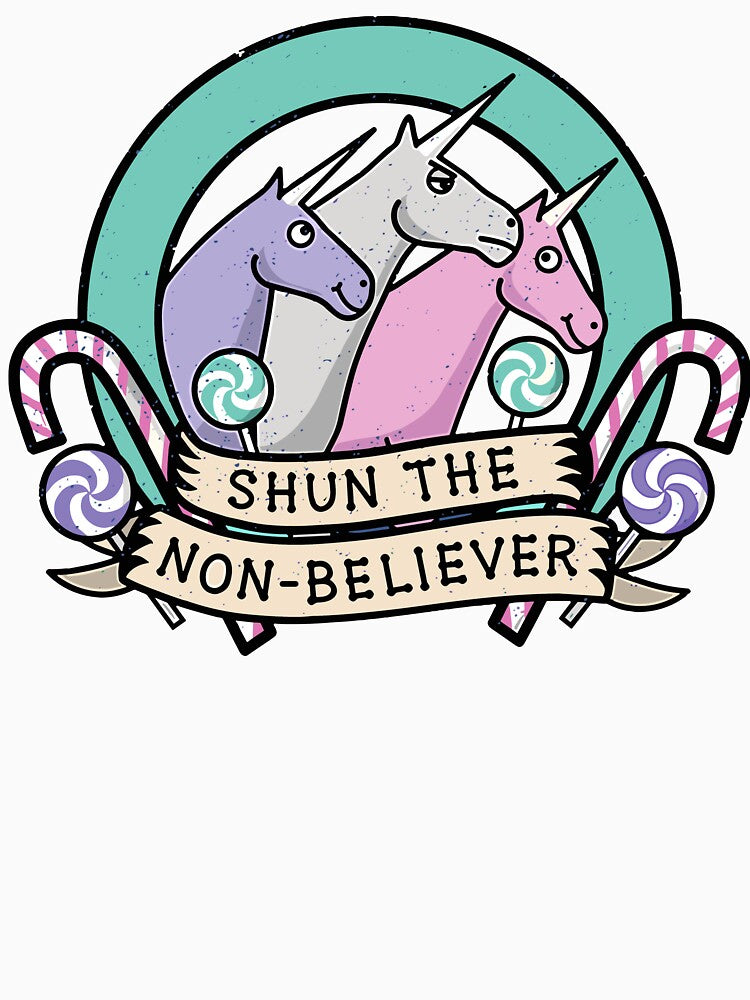 Shun The Non-Believers Unicorn Candy Funny Unicorn Squad by jakaun