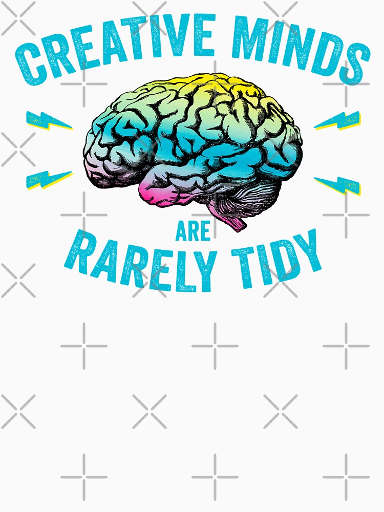Funny Creative Minds Are Rarely Tidy Saying by wingstar