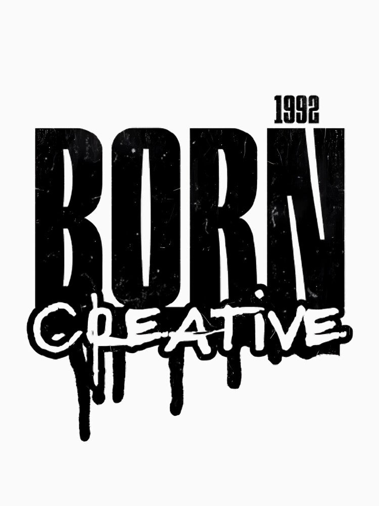 BORN CREATIVE 1992 – Street Typography Design by SoftMintDesigns