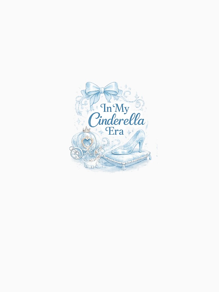 In My Cinderella Era Princess Aesthetic Fairytale Design by Aura.Creative