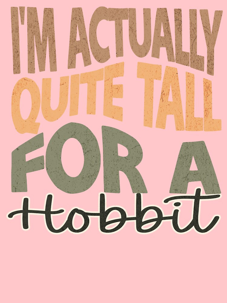 I'm Actually Quite Tall For A Hobbit - Fantasy by Wicked-Wardrobe