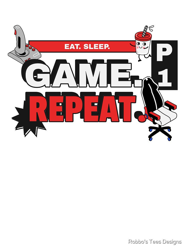Eat Sleep Game Repeat Design by Robbo's Tees Designs
