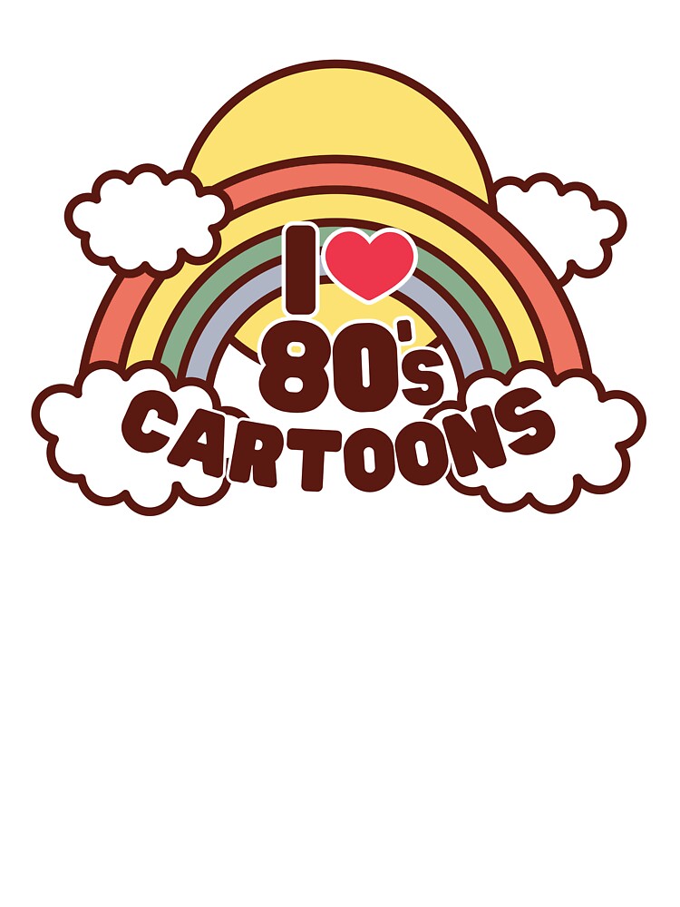 I Heart 80s Cartoons in Retro Cartoon Rainbow by UnwindMoon
