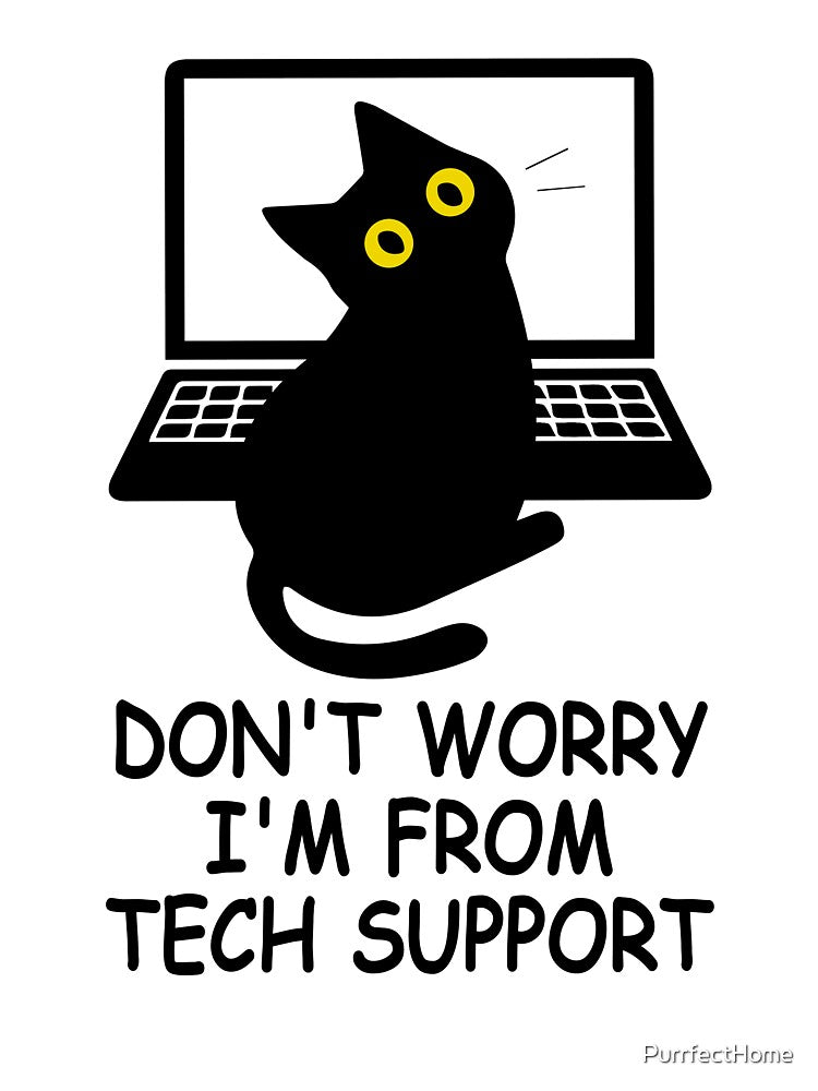 I'm from tech support funny office cat by PurrfectHome