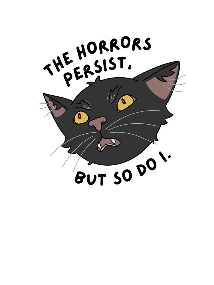 The Horrors Persist by peachpit-arts