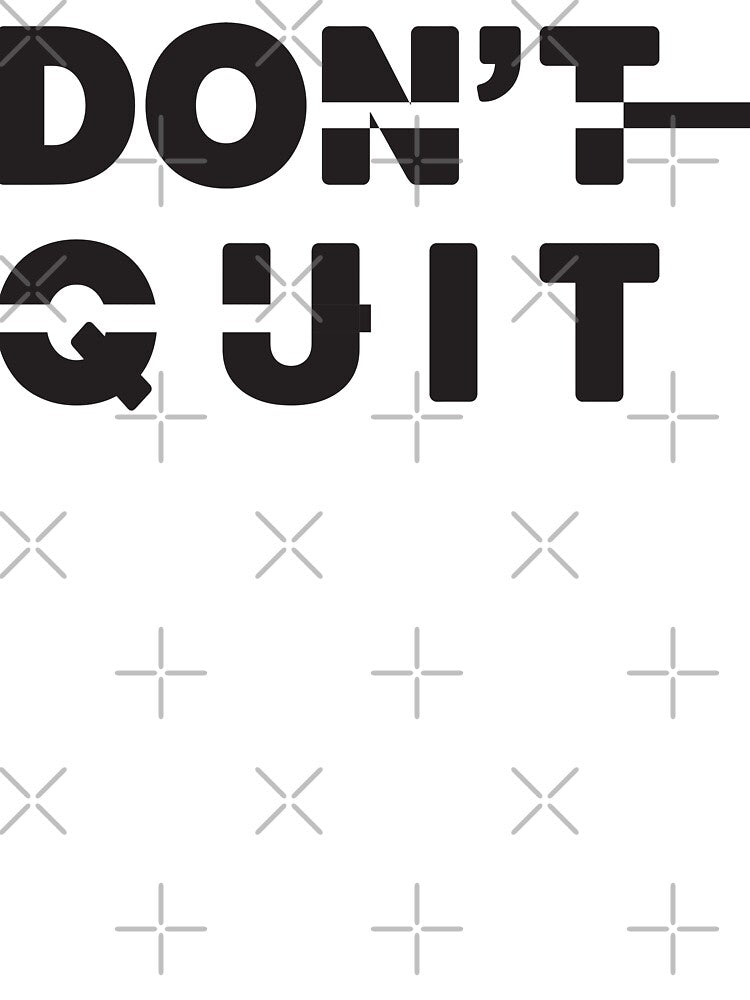 don't quit artwork design offline by offline24
