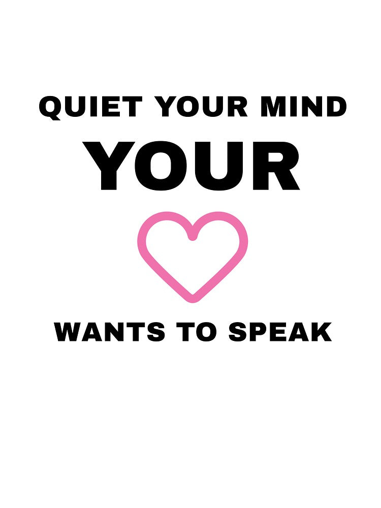 Quiet Your Mind by RiseandShineTee