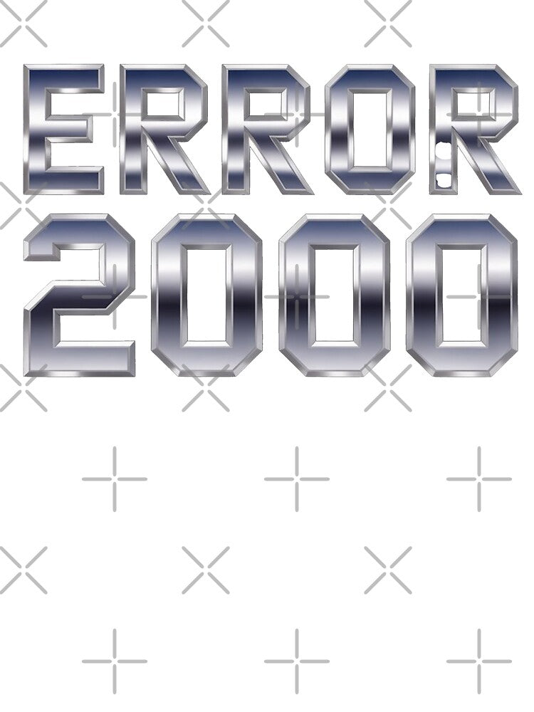 ERROR 2000 by PUMPKIN HEAD SHOP