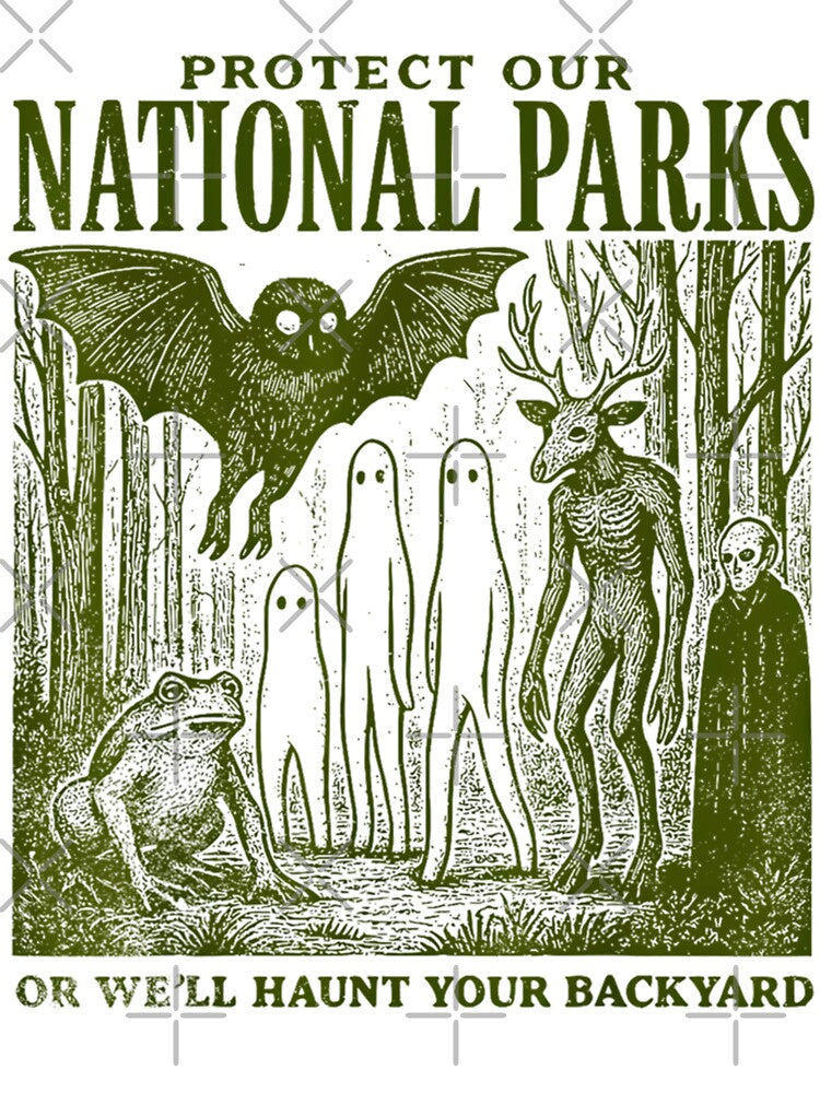 Protect Our National Parks  Funny Nature Ghost Protest by Ziad Amer