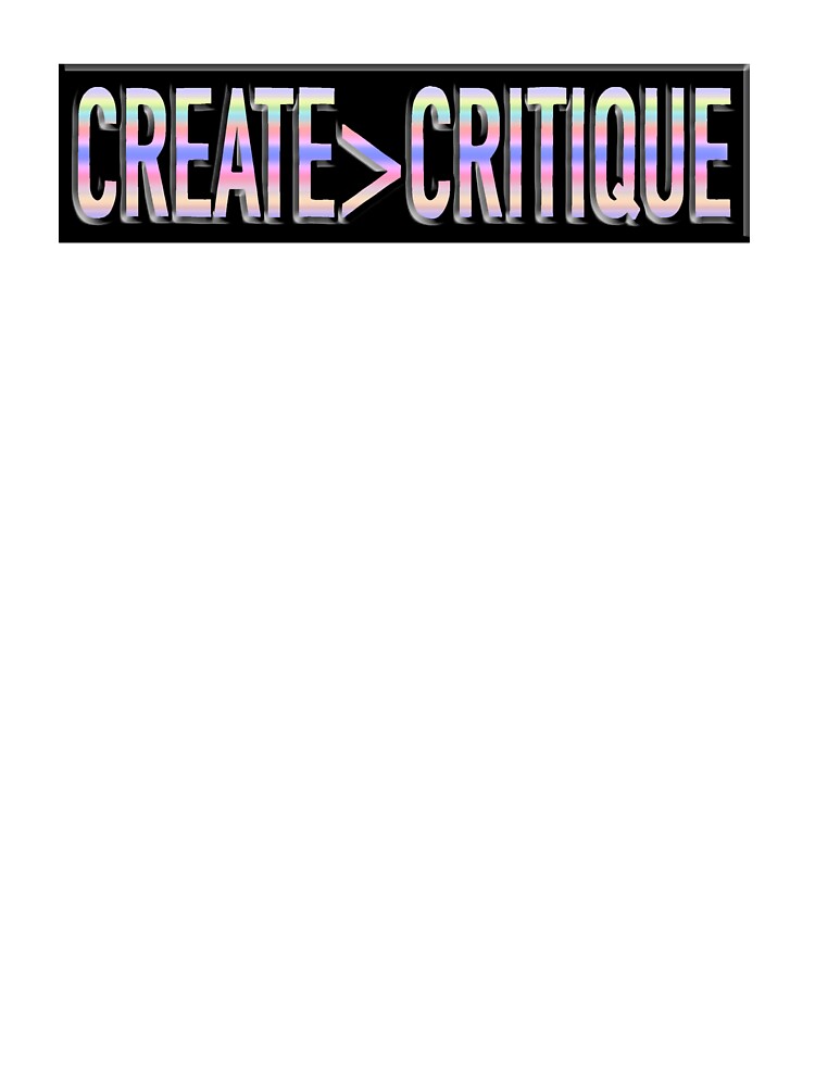 Create > Critique by nerdpins