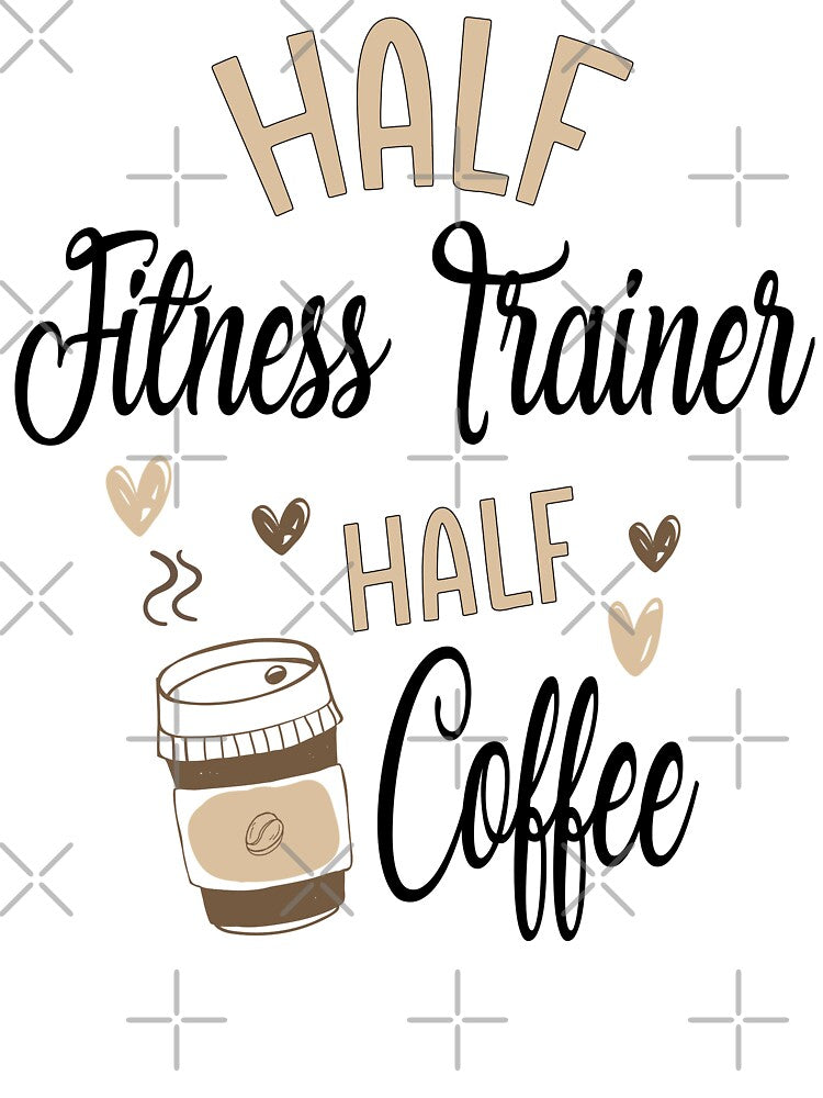 Funny Fitness Trainer Coffee Awesome And Cool by LifeGoods103