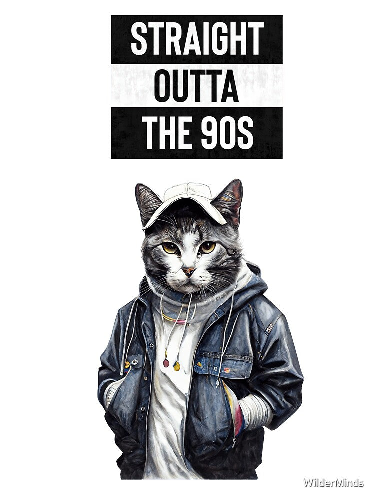 STRAIGHT OUTTA THE 90s CAT by WilderMinds