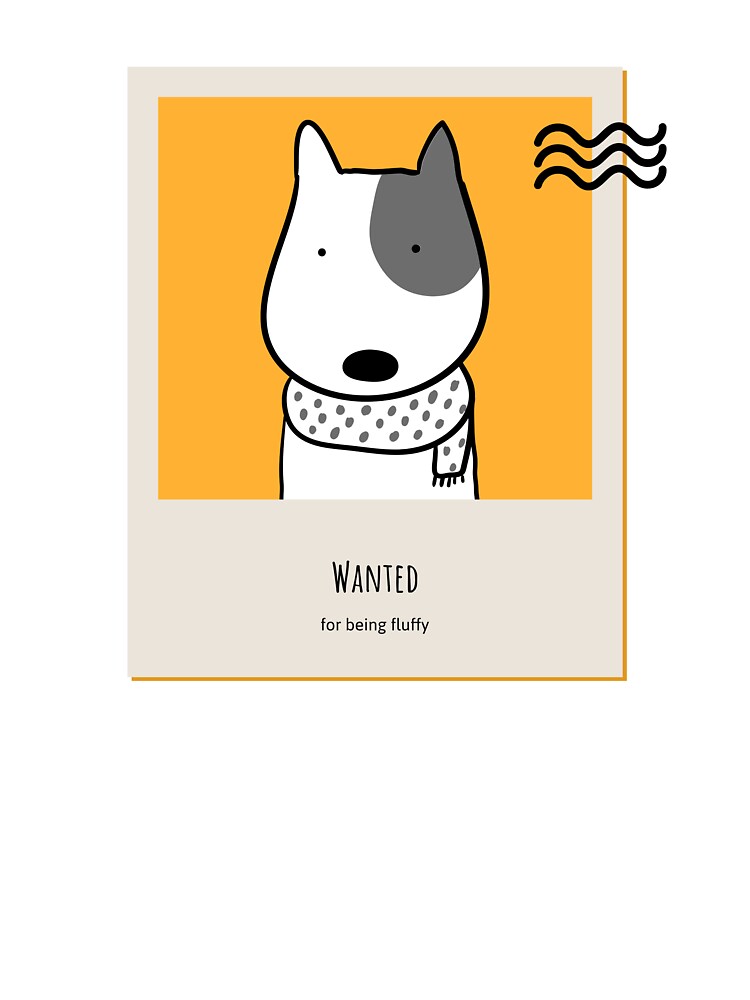 Wanted For Being Fluffy Dog Lover by yalcoholic