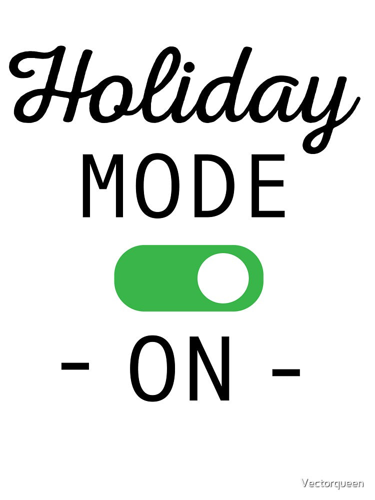 Holiday Mode by Vectorqueen