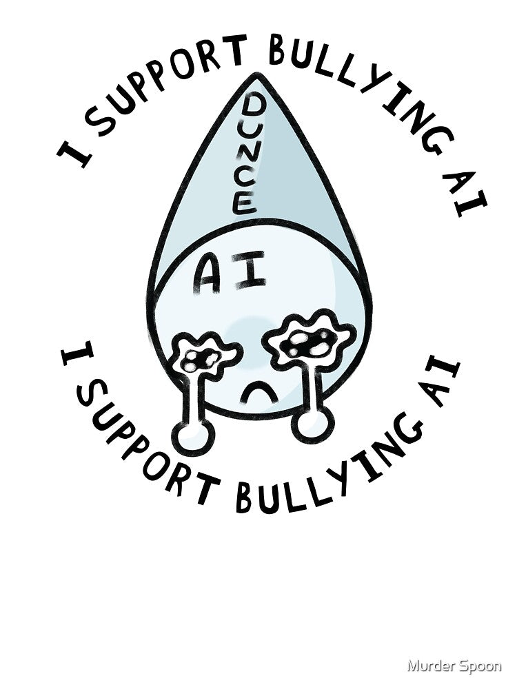 Make Fun of AI by Murder Spoon