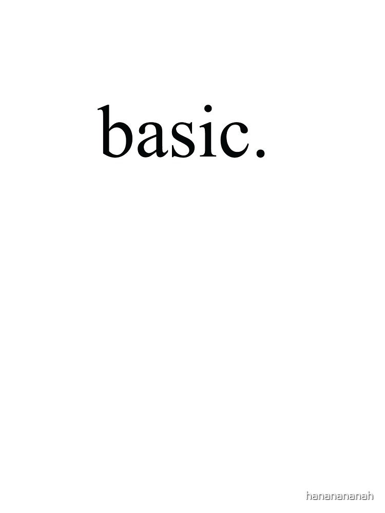 basic. by hananananah