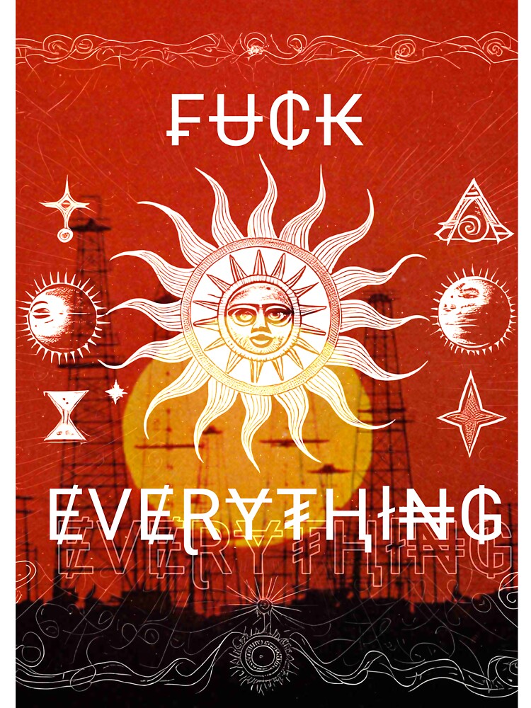 F**k Everything by fff23d