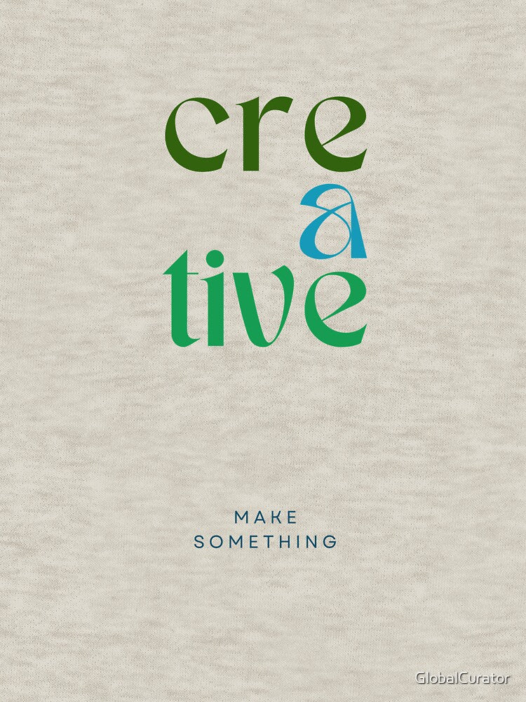 CREATIVE: Make Something | Green by GlobalCurator