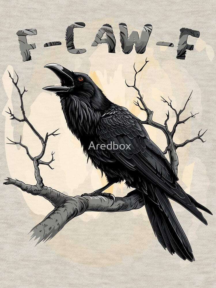 F-Caw-F Funny Raven Pun – Gothic Crow Humor by Aredbox