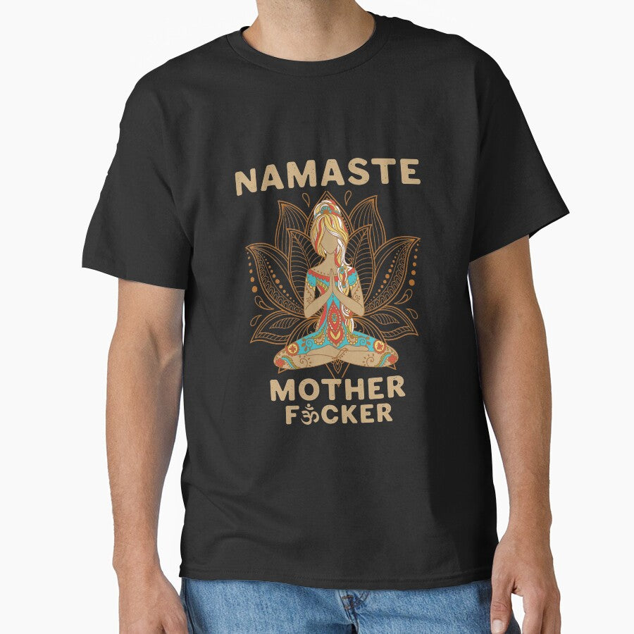 Namaste mother fucker by TekknoOutfits