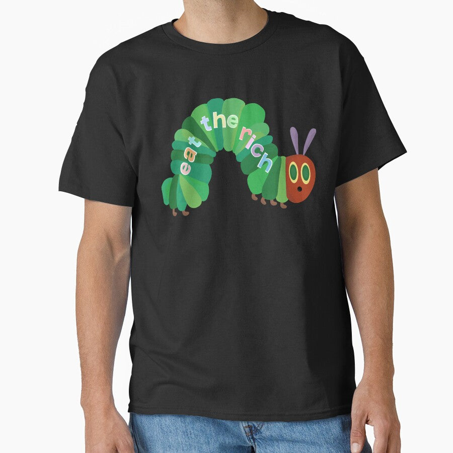 Eat The Rich Hungry Caterpillar Classic by YordyLopez