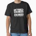 Funny Retired Engineer Happier Retirement Engineering Shirt by LookTwice