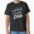 Motivation its in my dna by greenbluearts