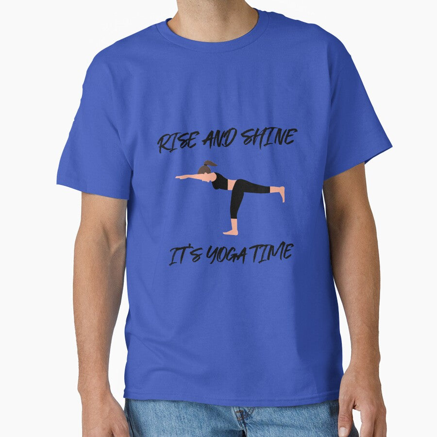Rise and Shine It's Yoga Time by RiseandShineTee