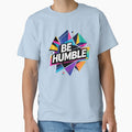 Be Humble Design by AbstractMiracles