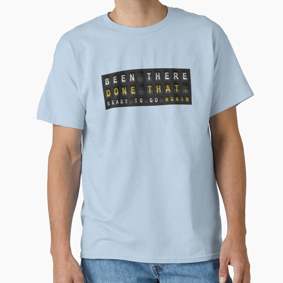 Been There Done That Traveler Slogan by CustomTravelArt