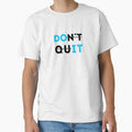 Don´t Quit Motivational quote by qwotsterpro