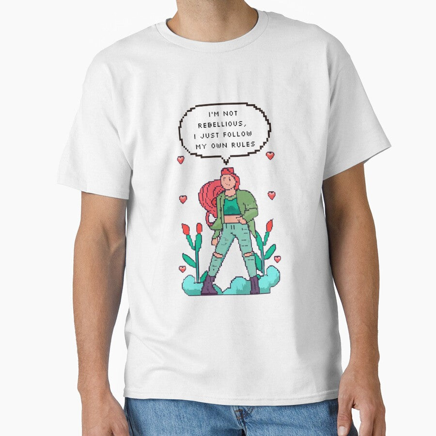 I'm not rebellious, I just follow my own rules | Pixel Style by CircinusStore