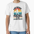 A day without pickleball is like... just kidding I have no idea - pickleball player by DarrenAlea