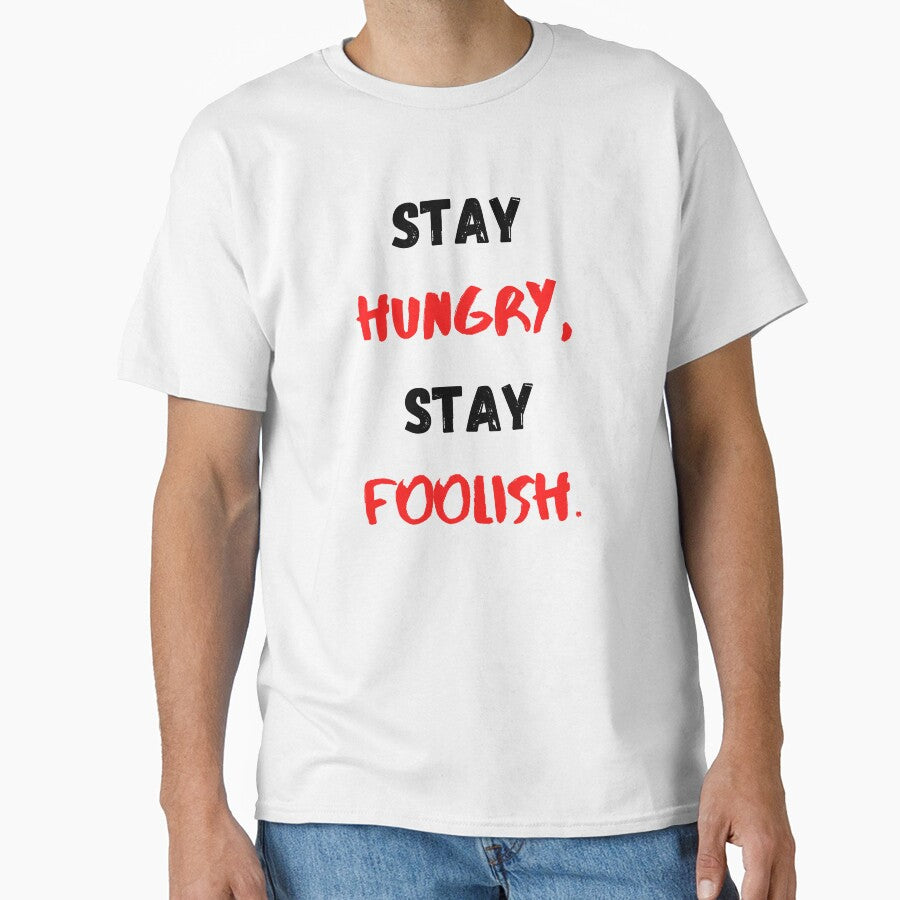 Stay Hungry Stay Foolish, Motivational & Inspirational by Salman Hino