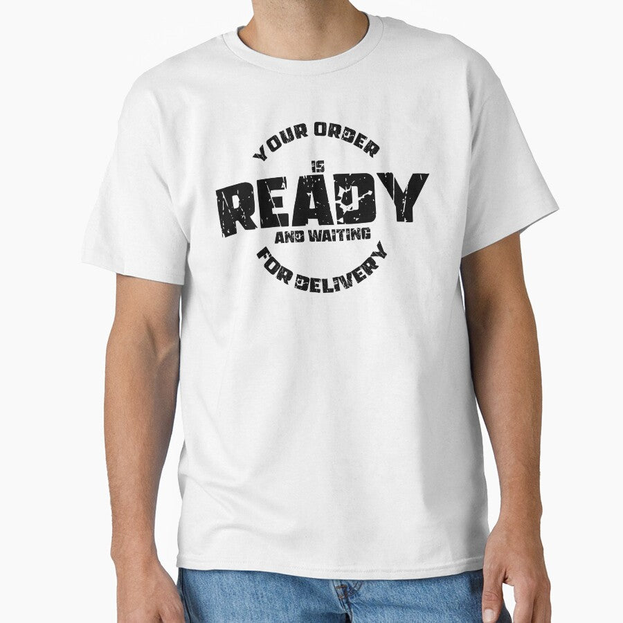 YOUR ORDER IS READY AND WAITING FOR DELIVERY, Unique by villacreativa