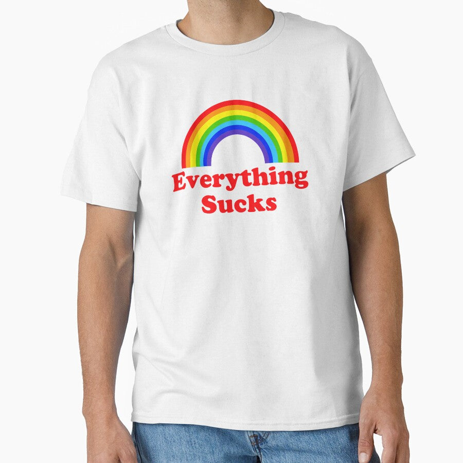 Everything Sucks Rainbow T-shirt by AmyMor